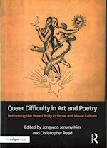 Queer Difficulty in Art and Poetry