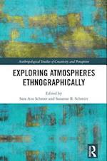 Exploring Atmospheres Ethnographically