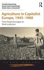Agriculture in Capitalist Europe, 1945–1960