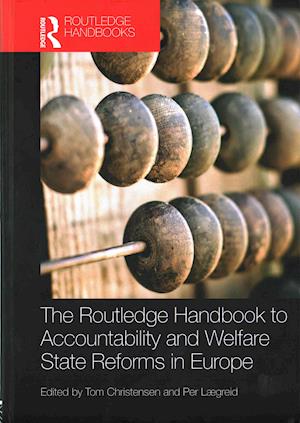 The Routledge Handbook to Accountability and Welfare State Reforms in Europe