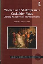 Women and Shakespeare's Cuckoldry Plays