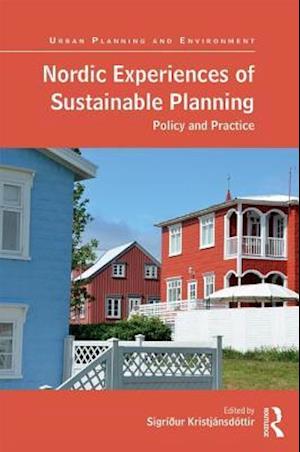 Nordic Experiences of Sustainable Planning