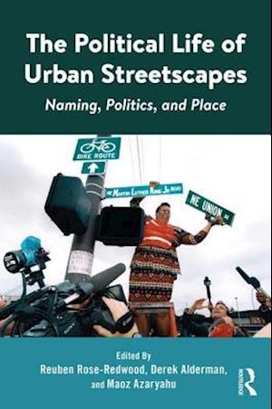 The Political Life of Urban Streetscapes