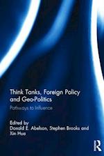 Think Tanks, Foreign Policy and Geo-Politics