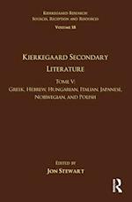 Volume 18, Tome V: Kierkegaard Secondary Literature