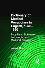 Dictionary of Medical Vocabulary in English, 1375–1550