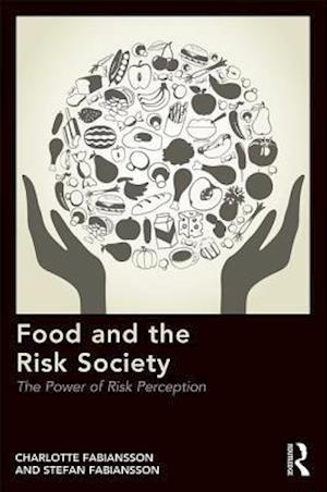 Food and the Risk Society