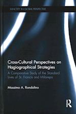 Cross-Cultural Perspectives on Hagiographical Strategies