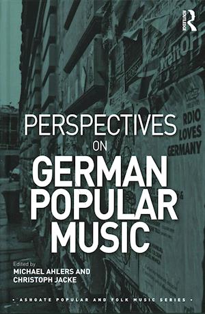 Perspectives on German Popular Music