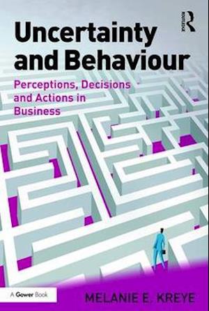 Uncertainty and Behaviour