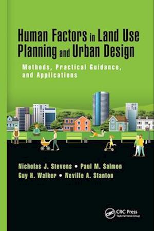 Human Factors in Land Use Planning and Urban Design