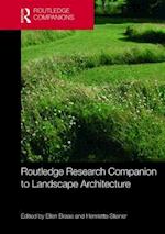 Routledge Research Companion to Landscape Architecture
