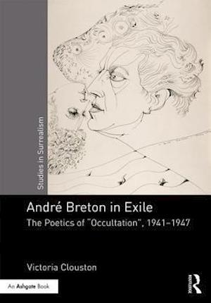 André Breton in Exile