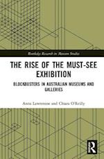 The Rise of the Must-See Exhibition