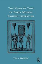 The Value of Time in Early Modern English Literature