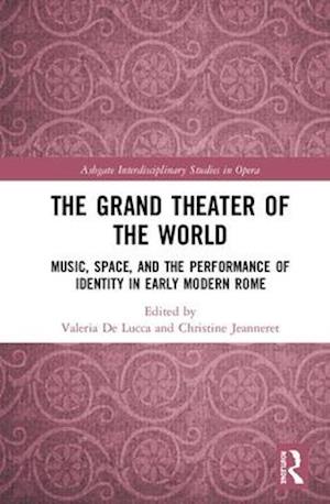 The Grand Theater of the World