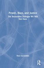 Power, Race, and Justice