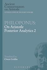 Philoponus: On Aristotle Posterior Analytics 2