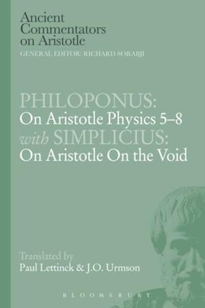 Philoponus: On Aristotle Physics 5-8 with Simplicius: On Aristotle on the Void