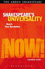 Shakespeare''s Universality: Here''s Fine Revolution
