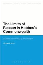 The Limits of Reason in Hobbes's Commonwealth