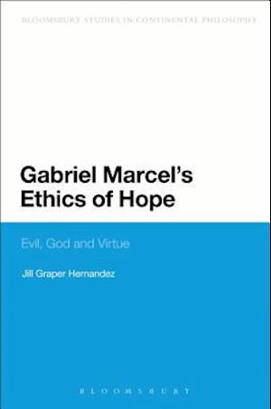 Gabriel Marcel's Ethics of Hope