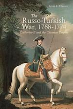 The Russo-Turkish War, 1768-1774