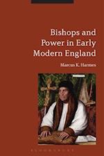 Bishops and Power in Early Modern England