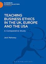 Teaching Business Ethics in the UK, Europe and the USA