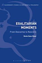 Egalitarian Moments: From Descartes to Rancière