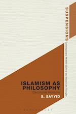 Islamism as Philosophy