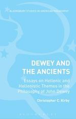 Dewey and the Ancients