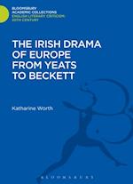 Irish Drama of Europe from Yeats to Beckett