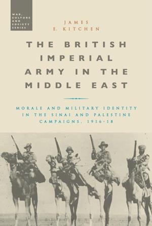 The British Imperial Army in the Middle East