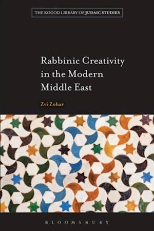 Rabbinic Creativity in the Modern Middle East