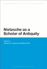Nietzsche as a Scholar of Antiquity