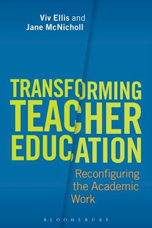 Transforming Teacher Education