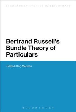 Bertrand Russell's Bundle Theory of Particulars