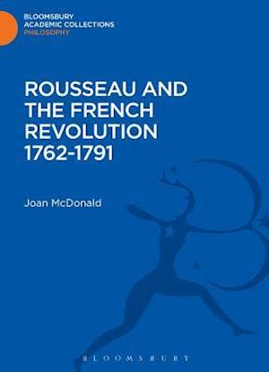 Rousseau and the French Revolution 1762-1791