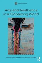 Arts and Aesthetics in a Globalizing World