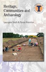 Heritage, Communities and Archaeology