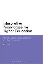 Interpretive Pedagogies for Higher Education