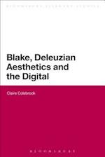 Blake, Deleuzian Aesthetics, and the Digital