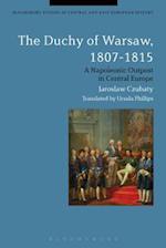 The Duchy of Warsaw, 1807-1815