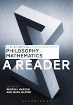 An Historical Introduction to the Philosophy of Mathematics: A Reader