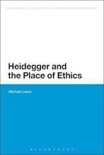 Heidegger and the Place of Ethics