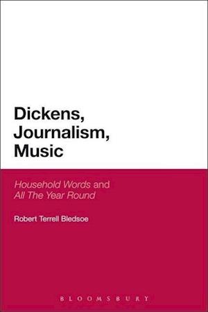 Dickens, Journalism, Music