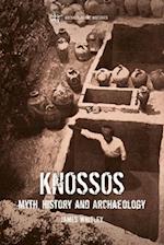 Knossos: Myth, History and Archaeology 