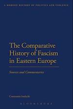 The Comparative History of Fascism in Eastern Europe