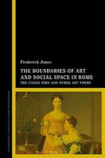 The Boundaries of Art and Social Space in Rome